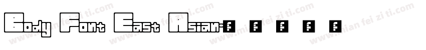 Body Font East Asian字体转换